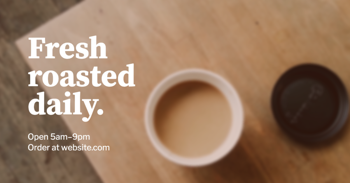 Design Template: Coffee Fresh Roasted Daily